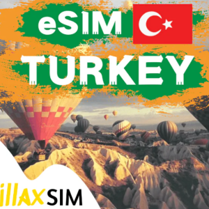 The Best eSIM for Turkey: A Comprehensive Guide to Chillaxsim Travel eSIM